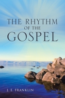 THE RHYTHM of the GOSPEL 1640829199 Book Cover