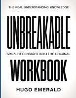 The Real Understanding Knowledge Unbreakable: Simplified Insight Into The Original B0GGBJMHPH Book Cover