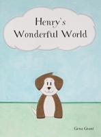 Henry's Wonderful World B0GSZD53X4 Book Cover