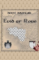 Evid ar Roue (French Edition) B0D2MNSF52 Book Cover
