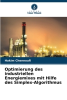 Optimierung des industriellen Energiemixes mit Hilfe des Simplex-Algorithmus (German Edition) 6209277950 Book Cover