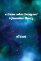 Extreme Value Theory and Information Theory 9693951050 Book Cover