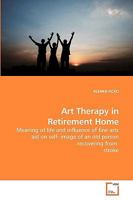 Art Therapy in Retirement Home 3639222849 Book Cover