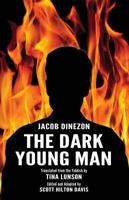 The Dark Young Man 0979815657 Book Cover