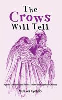 The crows will tell 9966702032 Book Cover