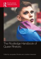 The Routledge Handbook of Queer Rhetoric 0367701510 Book Cover