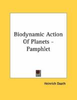 Biodynamic Action Of Planets - Pamphlet 1428682597 Book Cover