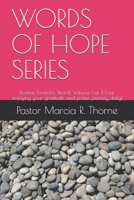 Words of Hope Series: Positive Emotions Words Volume 1 of 10 for enjoying your gratitude and praise journey daily! B084DG2KVL Book Cover