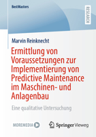 Ermittlung Von Voraussetzungen Zur Implementierung Von Predictive Maintenance Im Maschinen- Und Anlagenbau: Eine Qualitative Untersuchung 3658469145 Book Cover