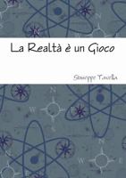 La Realtà è un Gioco 0244694796 Book Cover