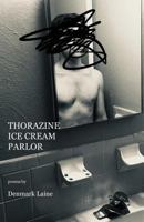 Thorazine Ice Cream Parlor 1950380025 Book Cover