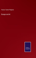 Essays on Art 0469544139 Book Cover