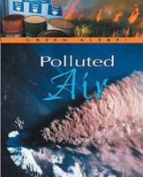 Polluted Air (Green Alert) 0739870114 Book Cover