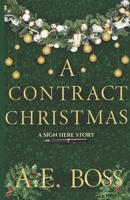 A Contract Christmas: A Sign Here Novella B0DPMQ6VT5 Book Cover