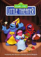 Sesame Street Little Theater (Sesame Street Board Books) 0679871853 Book Cover