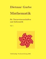 Mathematik für Naturwissenschaften und Informatik Teil I   ( Paperback) 383113622X Book Cover