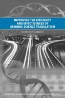 Improving the Efficiency and Effectiveness of Genomic Science Translation: Workshop Summary 0309294533 Book Cover