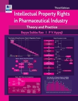 Intellectual Property Rights in Pharmaceutical Industry: Theory and Practice 8196146876 Book Cover