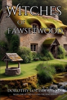 Witches of Fawsetwood (The Cup and the Ring) B0DTBTNYMY Book Cover