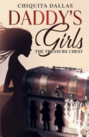 Daddy's Girls: The Treasure Chest B08C8R44HG Book Cover