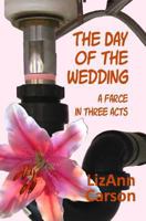 The Day of the Wedding 1548599794 Book Cover