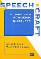 Speechcraft: Workbook for Academic Discourse (Michigan Series in English for Academic & Professional Purposes) 0472085646 Book Cover