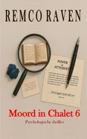 Moord in Chalet 6 (Dutch Edition) B0F5QVLC6F Book Cover