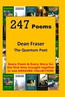 247 Poems: Every Poem & Every Story for the First Time Brought Together in One Amazing Collection! 1790502853 Book Cover