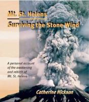 Mt. St. Helens: Surviving the Stone Wind 0969760159 Book Cover