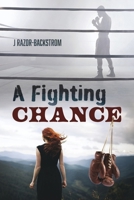 A Fighting Chance B0CV9TBXRL Book Cover