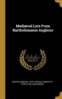 Medi�val Lore from Bartholomaeus Anglicus 129722602X Book Cover