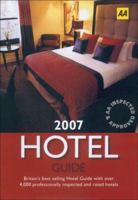 AA The Hotel Guide 2007 (Lifestyle Guides Series) 074954919X Book Cover