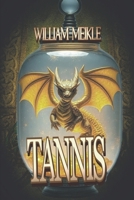 Tannis: Three Children's Science Fiction Stories (The William Meikle Chapbook Collection) 1075184312 Book Cover