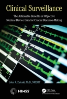 Clinical Surveillance: The Actionable Benefits of Objective Medical Device Data for Critical Decision-Making 0367373866 Book Cover
