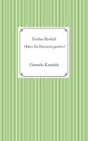 Haben Sie Raymond gesehen?: Groteske Komödie 3752673265 Book Cover