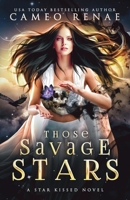 Those Savage Stars 1735046787 Book Cover