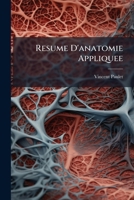 Ra(c)Suma(c) D'Anatomie Appliqua(c)E 1148684565 Book Cover