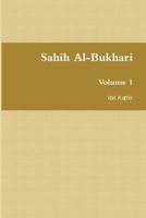 Sahih Al-Bukhari:   (Volume 1) 0692880364 Book Cover