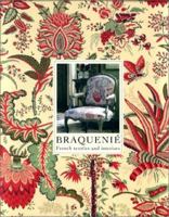 Braquenie: French textiles and interiors since 1823 2909838315 Book Cover