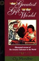 The Greatest Gift In the World (Lifetime Classics) 0811909158 Book Cover