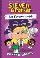 StEvEn and Parker: Dr. Know-It-All (A Graphic Novel) B0H8RC11V5 Book Cover