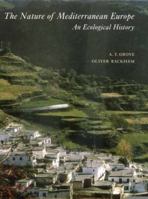 The Nature of Mediterranean Europe: An Ecological History 0300100558 Book Cover