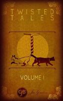 Twisted Tales 1539914100 Book Cover