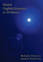 Master English Grammar in 24 Hours 147817062X Book Cover