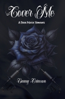 Cover Me B0GWSN1S6P Book Cover