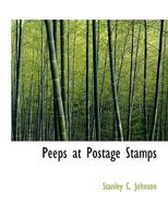 Peeps at Postage Stamps 1023300168 Book Cover