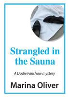 Strangled in the Sauna 1326736477 Book Cover