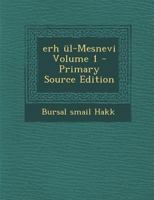 erh ül-Mesnevi; Volume 1 1018527680 Book Cover