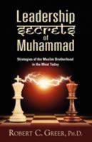 Leadership Secrets of Muhammad 1597552925 Book Cover