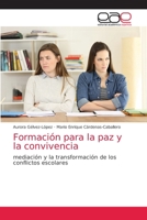 Formación para la paz y la convivencia 620358908X Book Cover